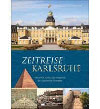 Zeitreise Karlsruhe Silberburg-Verlag