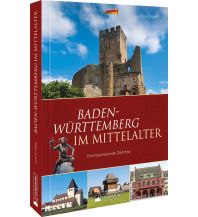 Baden-Württemberg im Mittelalter Silberburg-Verlag