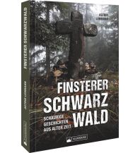 Finsterer Schwarzwald Silberburg-Verlag