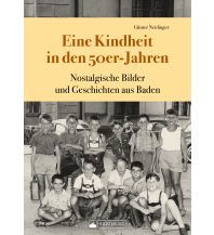 Eine Kindheit in den 50er-Jahren Silberburg-Verlag