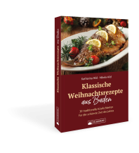 Klassische Weihnachtsrezepte aus Baden Silberburg-Verlag