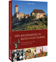 Der Bauernkrieg in Baden-Württemberg Silberburg-Verlag