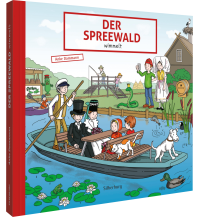 Der Spreewald wimmelt Silberburg-Verlag