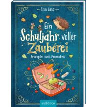 Ein Schuljahr voller Zauberei – Bruchpilot statt Pausenbrot (Ein Schuljahr voller Zauberei 4) Ars Edition