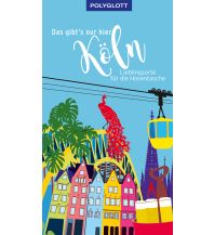Travel Guides Germany Das gibt's nur hier Köln Polyglott-Verlag