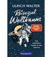 Travel Guides Reiseziel Weltraum Polyglott-Verlag