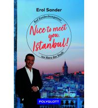 Reiseführer Türkei Nice to meet you, Istanbul! Polyglott-Verlag