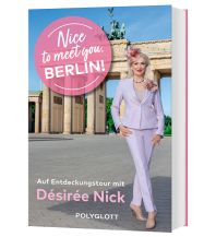 Travel Guides Germany Nice to meet you, Berlin! Polyglott-Verlag