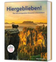 Reiseführer Deutschland POLYGLOTT Reisebuch: Hiergeblieben! Polyglott-Verlag