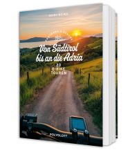 Radführer Italien Panorama & Genuss – Von Südtirol bis an die Adria Polyglott-Verlag