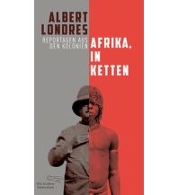 Reiseführer Afrika, in Ketten Die Andere Bibliothek