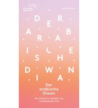 Reiselektüre Der arabische Diwan Die Andere Bibliothek