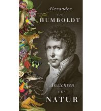 Reiselektüre Ansichten der Natur Die Andere Bibliothek