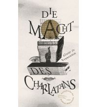 Die Macht des Charlatans Die Andere Bibliothek