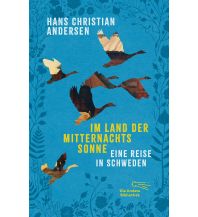 Travel Literature Im Land der Mitternachtssonne Die Andere Bibliothek