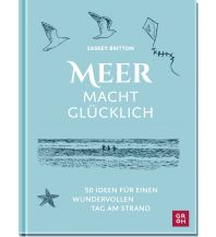 Reiselektüre Meer macht glücklich Foto-Kunstverlag Groh