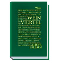 Reiseführer Europa Erlesen Weinviertel Wieser Verlag Klagenfurt
