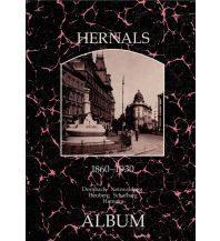 Hernals 1860 - 1930 ALBUM Verlag für Photographie H. Seemann u. Ch. Lunzer OEG