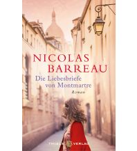 Travel Literature Die Liebesbriefe von Montmartre Thiele Verlag