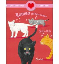 Romeo soll Vater werden Obelisk-Verlag