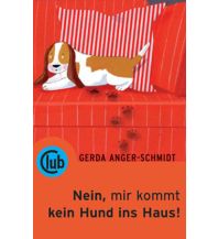 Nein, mir kommt kein Hund ins Haus! Obelisk-Verlag