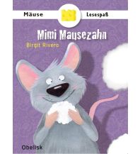 Mimi Mausezahn Obelisk-Verlag