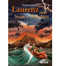 Laurenz und der Stein der Wahrheit Obelisk-Verlag