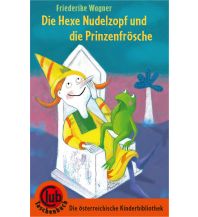Die Hexe Nudelzopf und die Prinzenfrösche Obelisk-Verlag