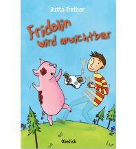 Fridolin wird unsichtbar Obelisk-Verlag