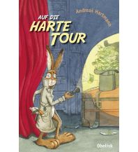 Auf die harte Tour Obelisk-Verlag