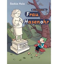 Ein Denkmal für Frau Hasenohr Obelisk-Verlag