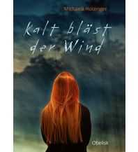 Kalt bläst der Wind Obelisk-Verlag