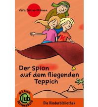 Der Spion auf dem fliegenden Teppich Obelisk-Verlag