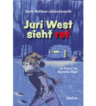 Juri West sieht rot Obelisk-Verlag
