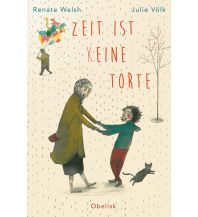 Zeit ist (k)eine Torte Obelisk-Verlag