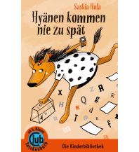 Hyänen kommen nie zu spät Obelisk-Verlag