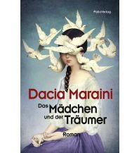 Travel Literature Das Mädchen und der Träumer Folio Verlag