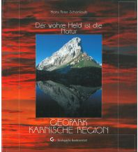 Geologie und Mineralogie Der wahre Held ist die Natur Geologische Bundesanstalt