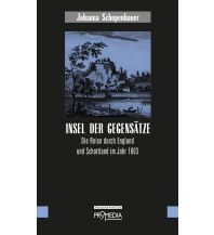 Reiselektüre Insel der Gegensätze Promedia Verlag