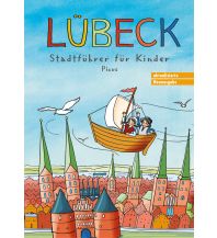 Reiseführer Deutschland Lübeck. Stadtführer für Kinder Picus Verlag