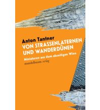Reiseführer Von Straßenlaternen und Wanderdünen Mandelbaum Verlag Michael Baiculescu