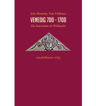 Reiseführer Italien Venedig 700−1700 Mandelbaum Verlag Michael Baiculescu