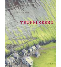 Bergerzählungen Teufelsberg Baeschlin