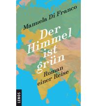 Travel Literature Der Himmel ist grün Lenos Verlag