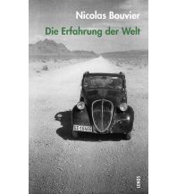 Reiseerzählungen Die Erfahrung der Welt Lenos Verlag