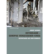 Reiseführer Ukraine Ostukraine – Europas vergessener Krieg Rotpunktverlag