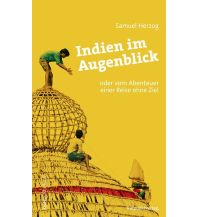 Reiseführer Indien Indien im Augenblick Rotpunktverlag