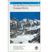 Wanderführer Clubführer Tessiner Alpen 3 Schweizer Alpin Club