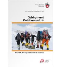 Mountaineering Techniques Gebirgs- und Outdoormedizin Schweizer Alpin Club