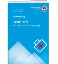 Mountaineering Techniques Erste Hilfe Schweizer Alpin Club